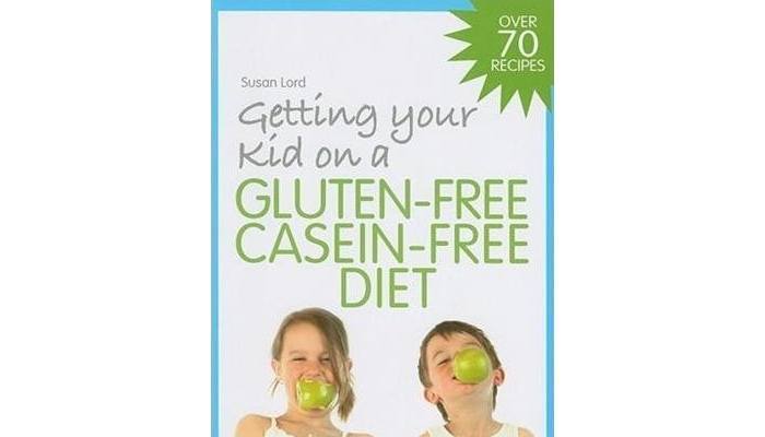 Getting Your Kid on a Gluten-Free Casein-Free Diet